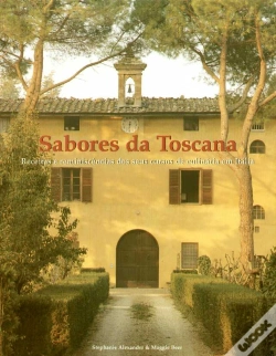 Capa do artigo Sabores da Toscana: Receitas e Reminiscências dos Seus Cursos de Culinária em Itália