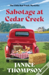Sabotage At Cedar Creek