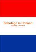 Sabotage In Holland