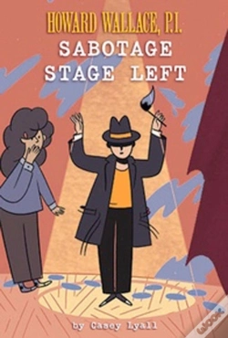 Capa do artigo Sabotage Stage Left Howard Wallace Pi Bo