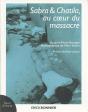 Sabra Et Chatila, Au Coeur Du Massacre - Preview