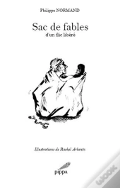 Sac De Fables D'Un Flic Libéré