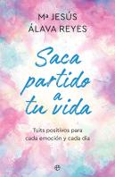 Saca Partido A Tu Vida