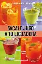 Sácale Jugo A Tu Licuadora - Preview