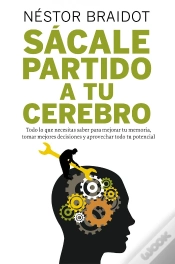 Capa do artigo Sácale Partido A Tu Cerebro