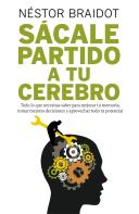 Sácale Partido A Tu Cerebro