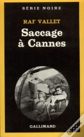 Saccage À Cannes