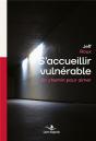 S'Accueillir Vulnérable : Un Chemin Pour Aimer - Preview