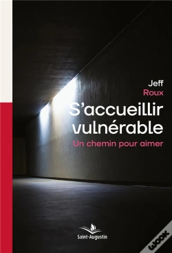 Capa do artigo S'Accueillir Vulnérable : Un Chemin Pour Aimer