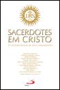 Sacerdotes em Cristo - Preview
