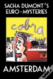 Sacha Dumont'S Euromysteries - Amsterdam