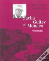 Sacha Guitry Et Monaco