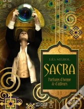 Sacra, Parfums D'Isenne Et D'Ailleurs T.2 ; Nulle Âme Invincible