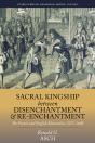 Sacral Kingship Between Disenchantment And Re-Enchantment - Preview
