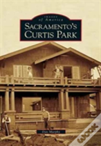 Sacramento'S Curtis Park