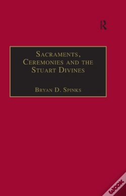 Capa do artigo Sacraments, Ceremonies And The Stuart Divines