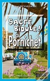 Sacré Bidule ! À Pornichet