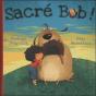 Sacre Bob ! - Preview