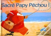 Capa do artigo Sacré Papy Pêchou !
