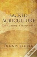 Sacred Agriculture