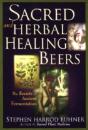 Sacred And Herbal Healing Beers - Preview