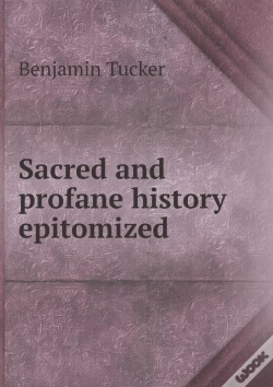 Capa do artigo Sacred And Profane History Epitomized