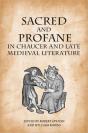 Sacred And Profane In Chaucer And Late Medieval Literature - Preview