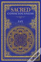 Sacred Consciousness