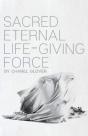 Sacred Eternal Life-Giving Force - Preview