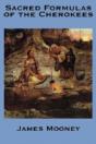 Sacred Formulas Of The Cherokees - Preview