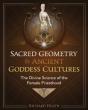 Sacred Geometry In Ancient Goddess Cultures - Preview