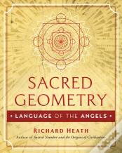 Sacred Geometry: Language Of The Angels