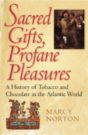 Sacred Gifts, Profane Pleasures - Preview