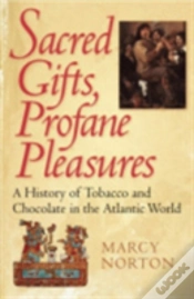 Capa do artigo Sacred Gifts, Profane Pleasures