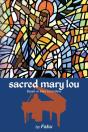 Sacred Mary Lou - Preview