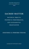 Sacred Matter