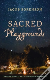 Sacred Playgrounds
