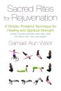 Sacred Rites For Rejuvination