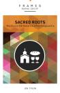 Sacred Roots (Frames Series) - Preview