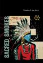 Sacred Smokes - Preview