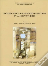 Sacred Space And Sacred Function In Ancient Thebes