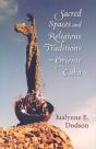 Sacred Spaces And Religious Traditions Of Oriente Cuba - Preview