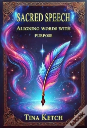 Capa do artigo Sacred Speech: Aligning Words With Purpose