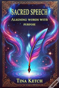 Capa do artigo Sacred Speech: Aligning Words With Purpose