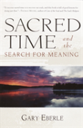Sacred Time And The Search For Meaning