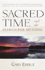 Sacred Time And The Search For Meaning - Preview