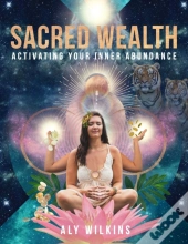 Sacred Wealth