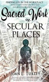 Sacred Work In Secular Places