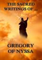 Sacred Writings Of Gregory Of Nyssa - Preview