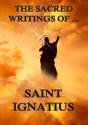 Sacred Writings Of Saint Ignatius - Preview